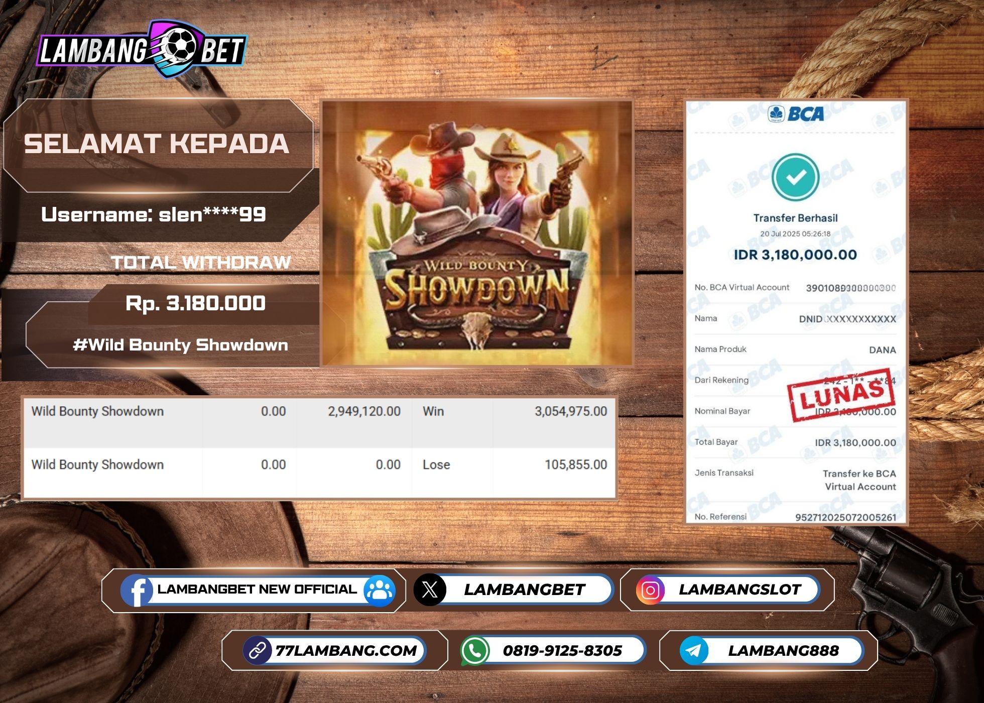 LAMBANGBET [20 JULY 2025] JACKPOT SLOT Wild Bounty Showdown "Rp3.180.000" LUNAS